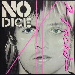 NO DICE 2 FACED Виниловая пластинка 