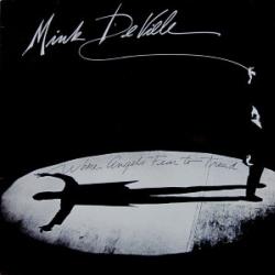 Mink DeVille WHERE ANGELS FEAR TO TREAD Виниловая пластинка 