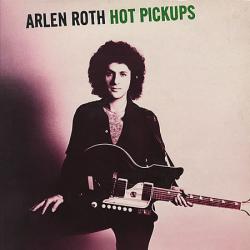 ARLEN ROTH HOT PICKUPS Виниловая пластинка 