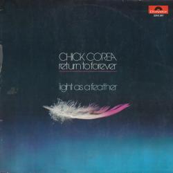 RETURN TO FOREVER  CHICK COREA LIGHT AS A FEATHER Виниловая пластинка 