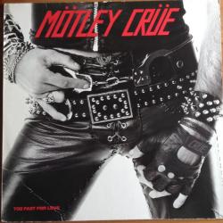MOTLEY CRUE Too Fast For Love Виниловая пластинка 