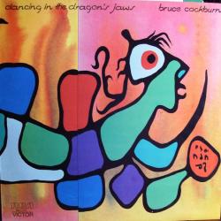 BRUCE COCKBURN DANCING IN THE DRAGON'S JAWS Виниловая пластинка 