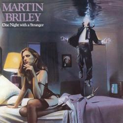 MARTIN BRILEY ONE NIGHT WITH A STRANGER Виниловая пластинка 