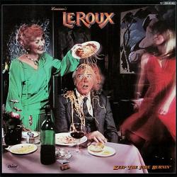 Louisiana's Le Roux Keep The Fire Burnin' Виниловая пластинка 