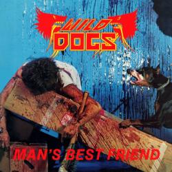 Wild Dogs Man's Best Friend Виниловая пластинка 