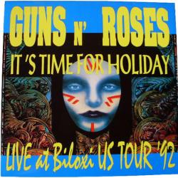 GUNS'N'ROSES It’s Time For Holiday, Live At Biloxi Us Tour ’92 Виниловая пластинка 