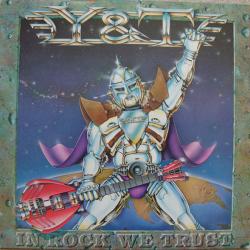 Y&T In Rock We Trust Виниловая пластинка 