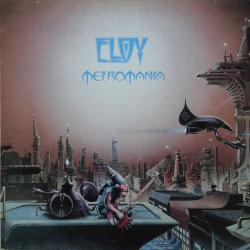 ELOY METROMANIA Виниловая пластинка 