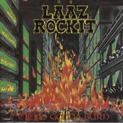 Laaz Rockit City's Gonna Burn Виниловая пластинка 