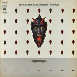 NEW YORK ROCK ENSEMBLE Roll Over Виниловая пластинка 