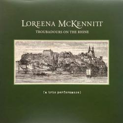 LOREENA MCKENNITT Troubadours On The Rhine Виниловая пластинка 