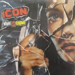 ICON Night Of The Crime Виниловая пластинка 