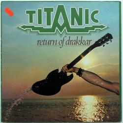 TITANIC Return Of Drakkar Виниловая пластинка 