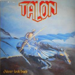 TALON Never Look Back Виниловая пластинка 