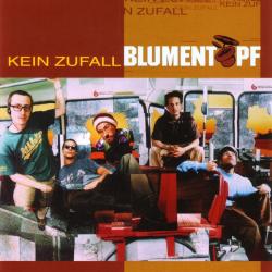 BLUMENTOPF KEIN ZUFALL Фирменный CD 