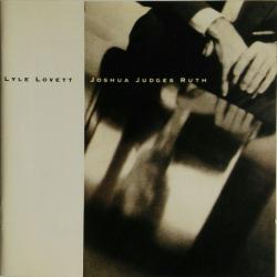 Lyle Lovett JOSHUA JUDGES RUTH Фирменный CD 