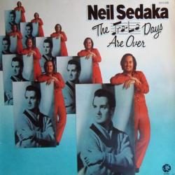 NEIL SEDAKA The Tra-La Days Are Over Виниловая пластинка 
