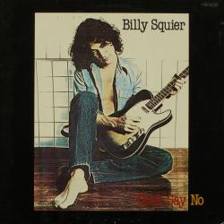 BILLY SQUIER Don't Say No Виниловая пластинка 