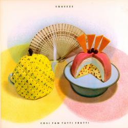 SQUEEZE Cosi Fan Tutti Frutti Виниловая пластинка 