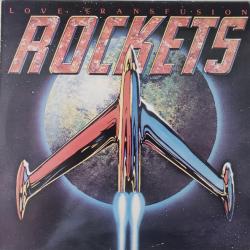 ROCKETS LOVE TRANSFUSION Виниловая пластинка 