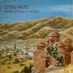 LITTLE FEAT TIME LOVES A HERO Виниловая пластинка 