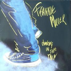 FRANKIE MILLER DANCING IN THE RAIN Виниловая пластинка 