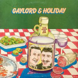 GAYLORD & HOLIDAY WINE, WOMEN AND SONG Виниловая пластинка 