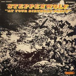 STEPPENWOLF At Your Birthday Party Виниловая пластинка 