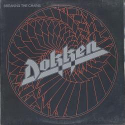 DOKKEN Breaking The Chains Виниловая пластинка 