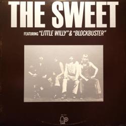 SWEET The Sweet Featuring "Little Willy" & "Blockbuster" Виниловая пластинка 