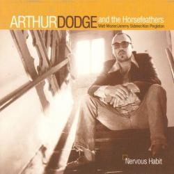Arthur Dodge And The Horsefeathers Nervous Habit Фирменный CD 