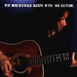 Pat MacDonald Sleeps With His Guitar Фирменный CD 