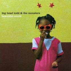 Big Head Todd And The Monsters – Beautiful World Фирменный CD 