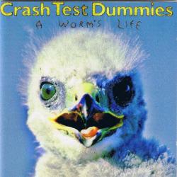 CRASH TEST DUMMIES A WORM'S LIFE Фирменный CD 