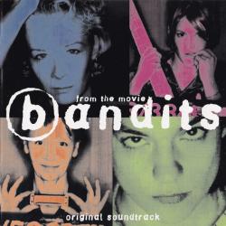 BANDITS BANDITS (ORIGINAL SOUNDTRACK) Фирменный CD 