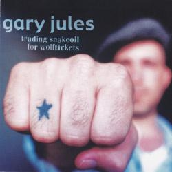 GARY JULES Trading Snakeoil For Wolftickets Фирменный CD 