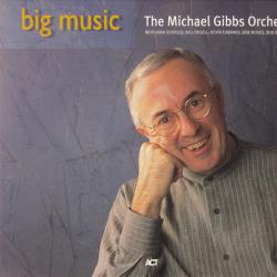 The Michael Gibbs Orchestra Big Music Фирменный CD 