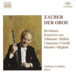 Albinoni, Bellini, Cimarosa, Corelli, Händel, Righini, Anthony Camden Zauber Der Oboe Фирменный CD 