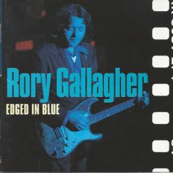 RORY GALLAGHER Edged In Blue Фирменный CD 