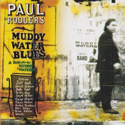 PAUL RODGERS Muddy Water Blues (A Tribute To Muddy Waters) Фирменный CD 