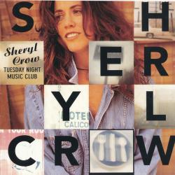 Sheryl Crow Tuesday Night Music Club Фирменный CD 