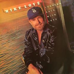 MIKE LOVE LOOKING BACK WITH LOVE Виниловая пластинка 