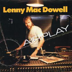 LENNY MAC DOWELL AIRPLAY Виниловая пластинка 