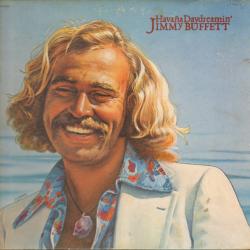 JIMMY BUFFETT HAVANA DAYDREAMIN' Виниловая пластинка 
