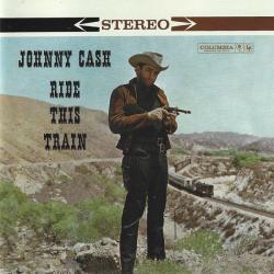 JOHNNY CASH Ride This Train Фирменный CD 