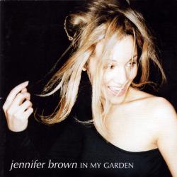 Jennifer Brown In My Garden Фирменный CD 