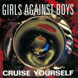 Girls Against Boys Cruise Yourself Фирменный CD 