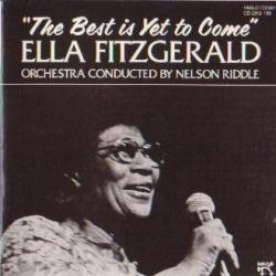 ELLA FITZGERALD The Best Is Yet To Come Фирменный CD 