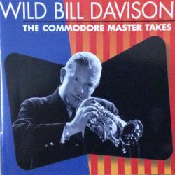 WILD BILL DAVISON The Commodore Master Takes Фирменный CD 