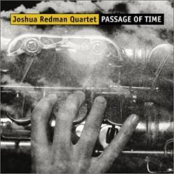 Joshua Redman Quartet Passage Of Time Фирменный CD 